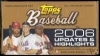 2006 Topps Updates & Highlights Baseball Factory Set